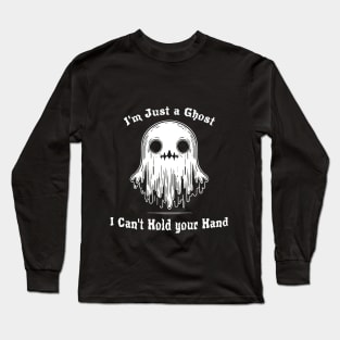 I'm Just a Cute Ghost Long Sleeve T-Shirt